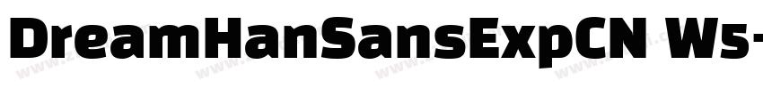 DreamHanSansExpCN W5字体转换
